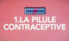 La pilule contraceptive